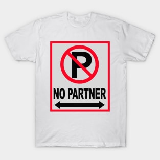 No Partner T-Shirt